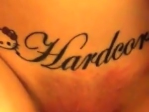 She loves hardcore fucking, just like her pubic tattoo says